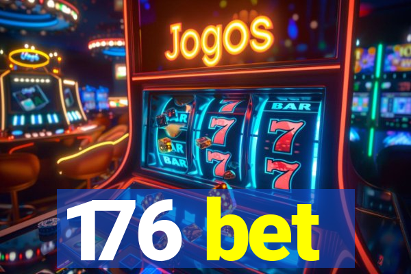 176 bet